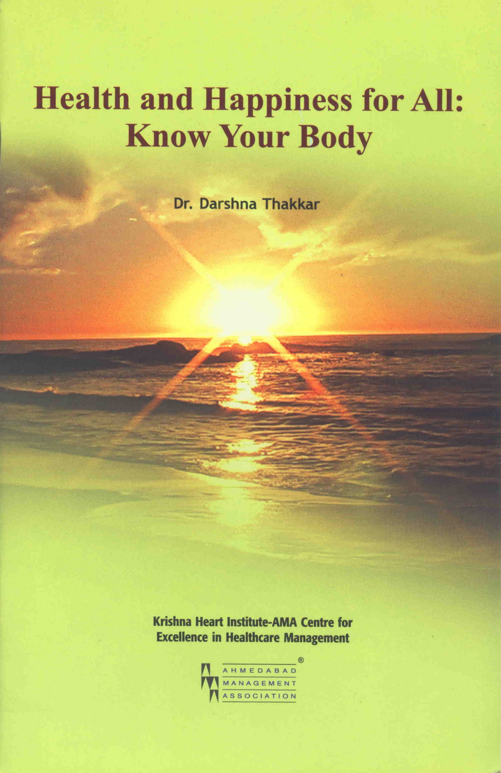 Health and Happiness for All : Know your body